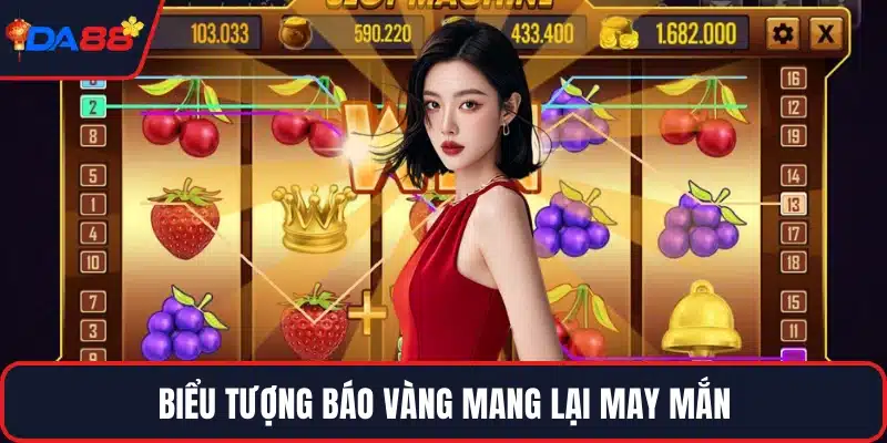 Biểu tượng báo vàng mang lại may mắn