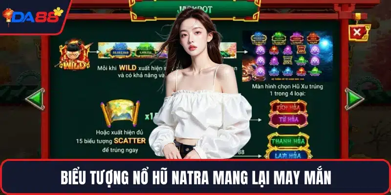 Biểu tượng nổ hũ Natra mang lại may mắn