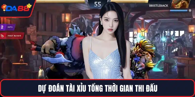 Dự đoán tài xỉu tổng thời gian thi đấu