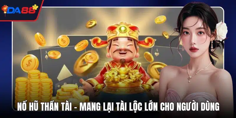 Nổ hũ thần tài