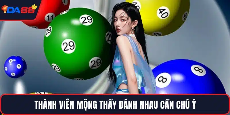 Thành viên mộng thấy đánh nhau cần chú ý